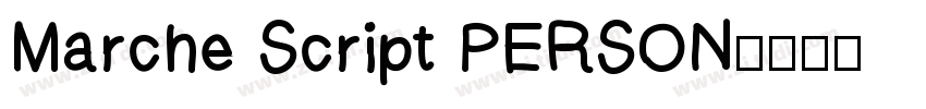 Marche Script PERSON字体转换